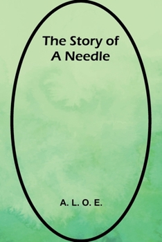 Paperback The Story of a Needle Book