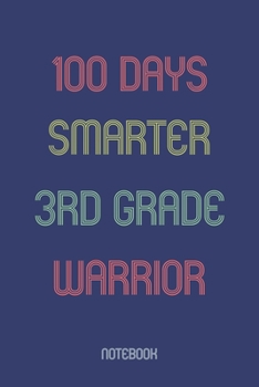 Paperback 100 Days Smarter 3rd Grade Warrior: Notebook Book