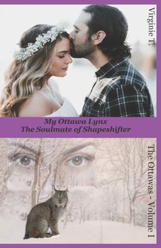 Paperback My Ottawa Lynx: The Soulmate of Shapeshifter Book