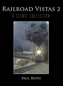 Hardcover Railroad Vistas 2: A Scenic Collection Book