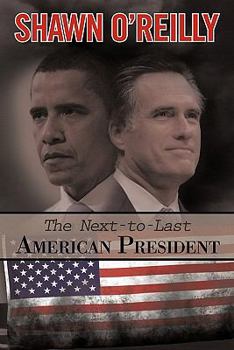 Paperback The Next-To-Last American President Book