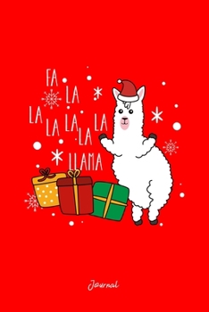 Journal: Dot Grid Journal - Fa La La Llama X-Mas Boxes Snowflake Funny Christmas Gift - Red Dotted Diary, Planner, Gratitude, Writing, Travel, Goal, Bullet Notebook