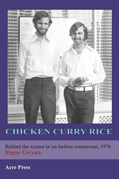 Paperback Chicken Curry Rice: Behind the scenes in an Indian restaurant, 1976 Book