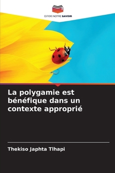 Paperback La polygamie est bénéfique dans un contexte approprié [French] Book
