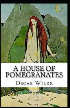 Paperback A House of Pomegranates Illustrated Book