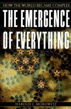Paperback The Emergence of Everything: How the World Became Complex Book