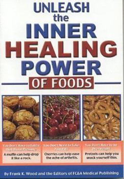 Paperback Unleash the Inner Healing Power of Foods Book