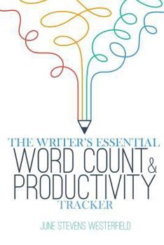 Paperback The Writer's Essential Word Count & Productivity Tracker Book