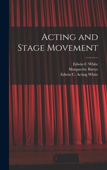 Hardcover Acting and Stage Movement Book