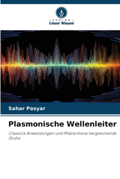 Paperback Plasmonische Wellenleiter [German] Book