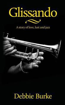 Paperback Glissando: A story of love, lust and jazz Book