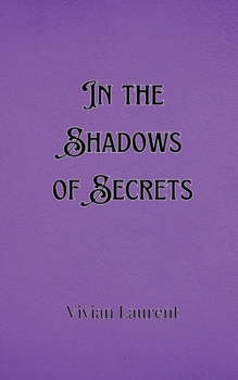 Paperback In the Shadows of Secrets Book