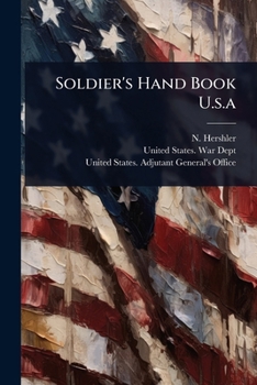 Paperback Soldier's Hand Book U.s.a Book