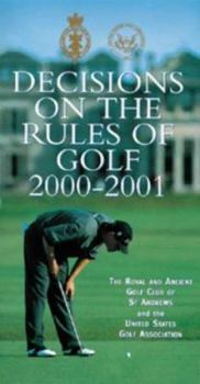 Hardcover Decisions on the Rules of Golf 2000-2001 Book