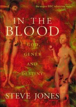 Hardcover In the Blood: God, Genes and Destiny Book