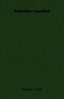 Paperback Palestine Unveiled Book