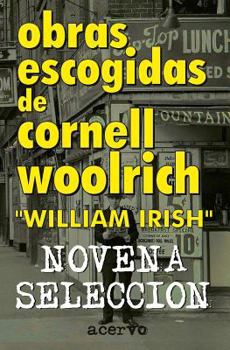 Paperback Obras Escogidas de Cornell Woolrich: Novena Seleccion [Spanish] Book