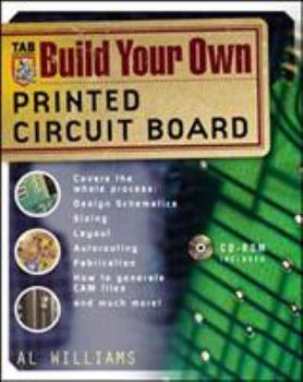 Paperback Build Your Own Printed Circuit Board [With CDROM] Book