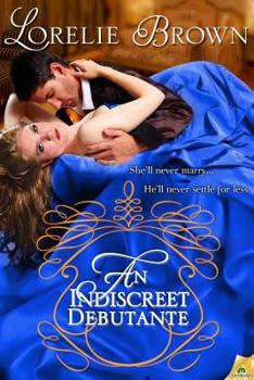 An Indiscreet Debutante - Book #2 of the Waywroth Academy