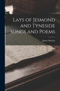Paperback Lays of Jesmond and Tyneside Songs and Poems Book