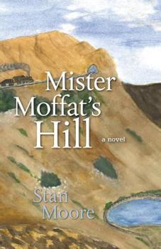 Paperback Mister Moffat's Hill Book