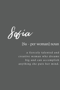 Paperback Sofia: Women Definition - Personalized Notebook Blank Journal Lined Gift For Women Girls And Students Book