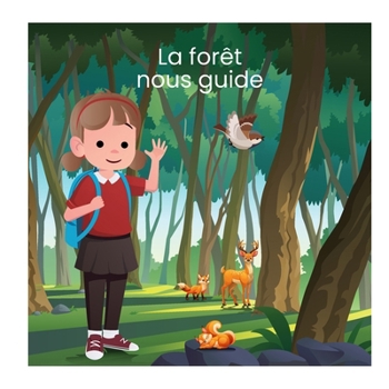 La forêt nous guide (French Edition)