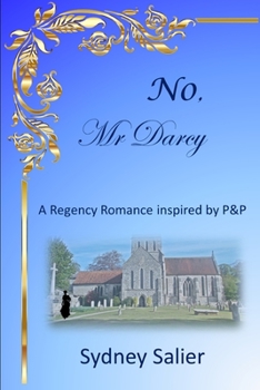 Paperback NO, Mr Darcy: A Regency Romance inspired by P&P Book