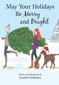 Hardcover May Your Holidays Be Merry and Bright Book