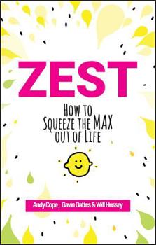 Paperback Zest: How to Squeeze the Max Out of Life Book