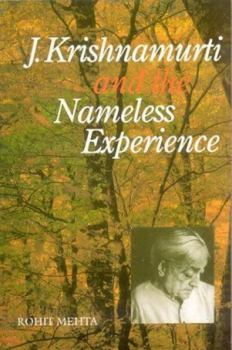Hardcover J.Krishnamurti and the Nameless Experience Book
