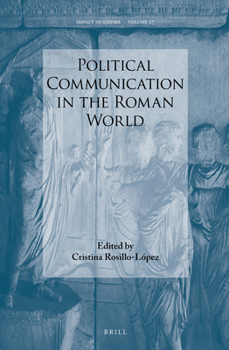 Hardcover Political Communication in the Roman World Book