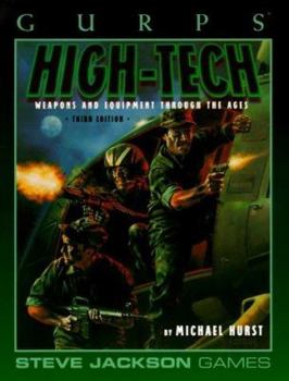 GURPS High Tech: Weapons and Equipment Through the Ages - Book  of the GURPS Third Edition