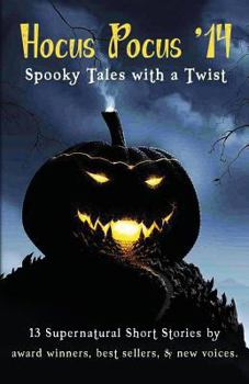 Paperback Hocus Pocus '14: Spooky Tales with a Twist Book