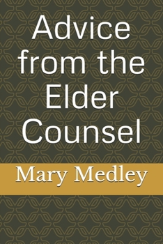 Paperback Advice from the Elder Counsel Book