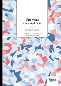 Paperback Une ville sans fenêtres [French] Book