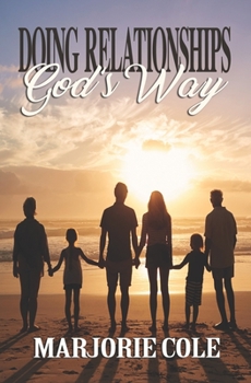 Paperback Doing Relationships Gods Way Book