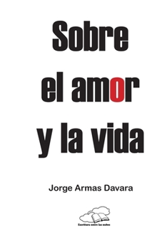 Paperback Sobre El Amor Y La Vida [Spanish] Book