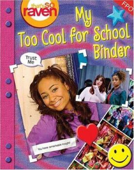 Paperback That's So Raven: My Too Cool For School Binder Book