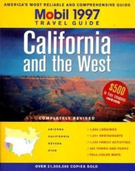 Mobil: California and the West 1997 (MOBIL TRAVEL GUIDE NORTHERN CALIFORNIA
