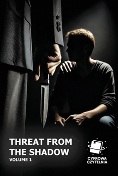 Paperback Threat from the shadow. Volume 1 Book