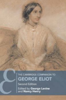 The Cambridge Companion to George Eliot - Book  of the Cambridge Companions to Literature