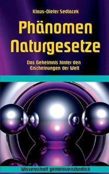 Paperback Phänomen Naturgesetze: Das Geheimnis hinter den Erscheinungen der Welt [German] Book