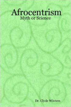 Paperback Afrocentrism: Myth or Science Book