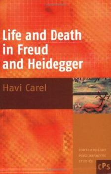 Paperback Life and Death in Freud and Heidegger Book