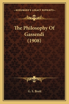 Paperback The Philosophy Of Gassendi (1908) Book