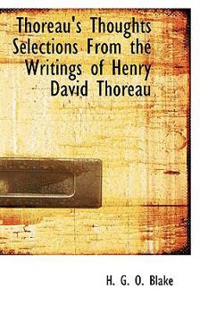 Paperback Thoreau's Thoughts Selections from the Writings of Henry David Thoreau Book