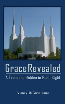 Paperback Grace Revealed: A Hidden Treasure in Plain Sight Book