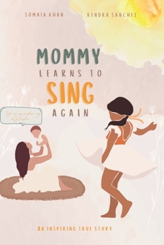 Paperback Mommy Learns To Sings Again Book
