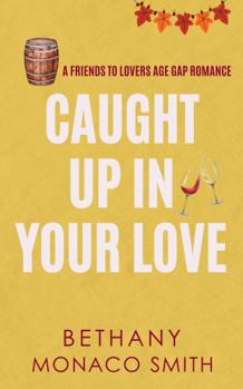 Paperback Caught Up In Your Love (Ida Romance Series) Book